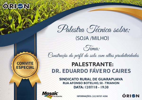 Convite para a palestra: Constru&ccedil;&atilde;o do perfil do solo com altas produtividades